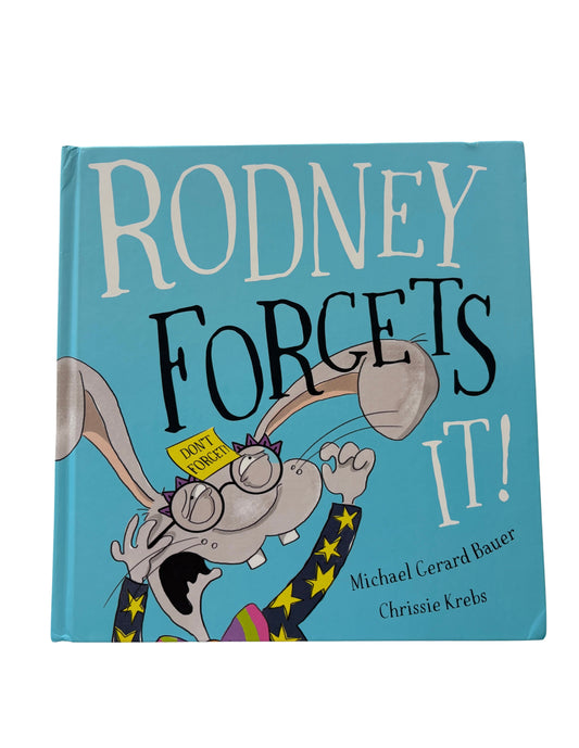 Rodney Forgets It! by Michael Gerard Bauer 