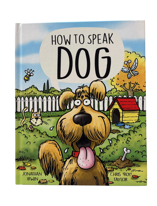 How to Speak Dog by Jonathan Irwin 